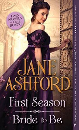 First Season / Bride to Be by Jane Ashford
