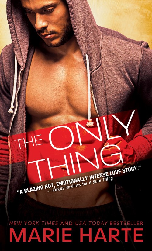 The Only Thing by Marie Harte