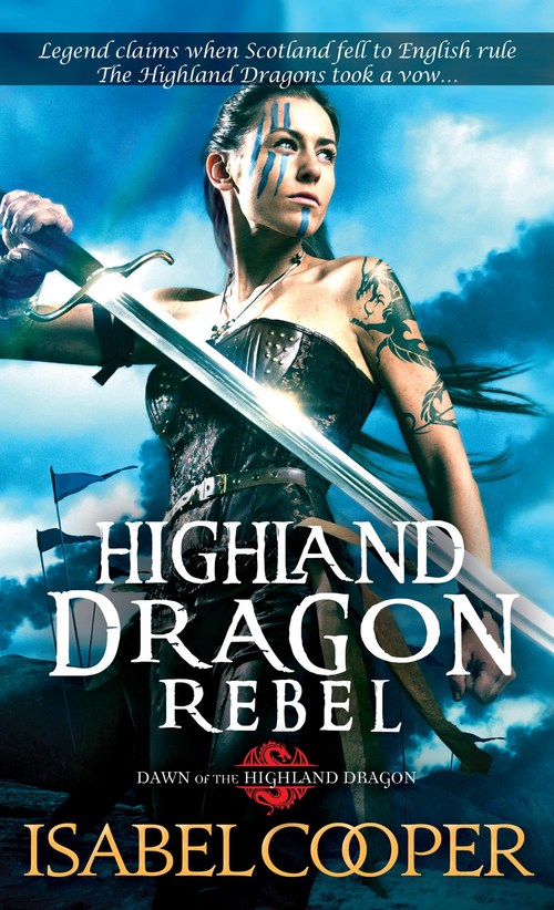 Highland Dragon Rebel by Isabel Cooper