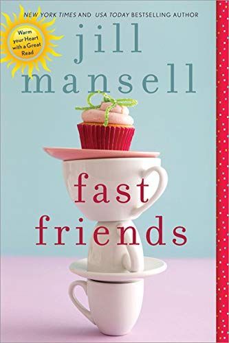 Fast Friends by Jill Mansell