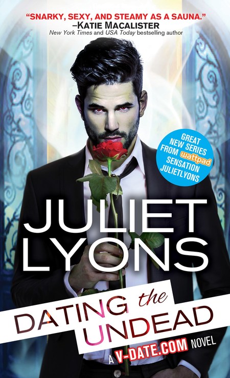 Dating the Undead by Juliet Lyons