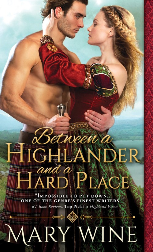 Between a Highlander and a Hard Place by Mary Wine