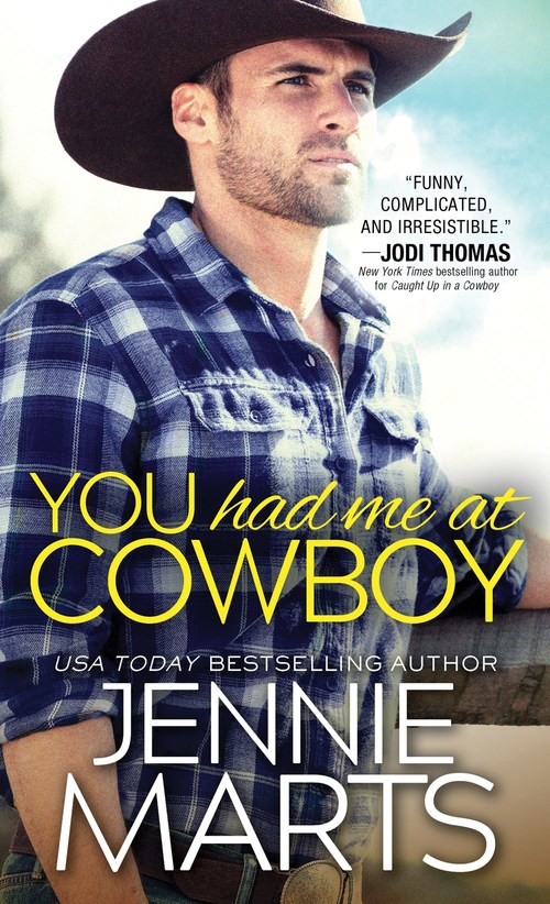 YOU HAD ME AT COWBOY