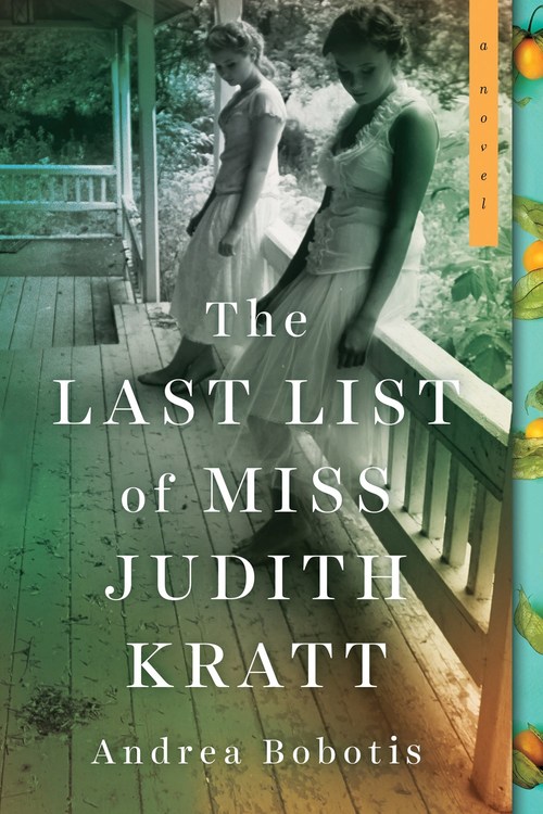 The Last List of Miss Judith Kratt by Andrea Bobotis