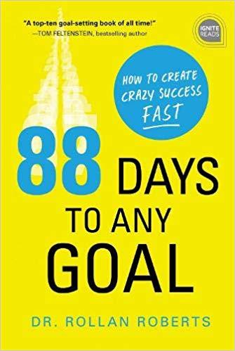 88 Days to Any Goal by Rollan Roberts