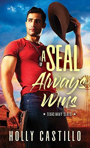 A SEAL Always Wins by Holly Castillo