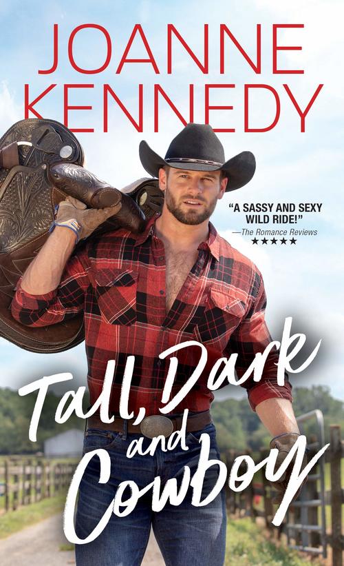 Tall, Dark and Cowboy by Joanne Kennedy