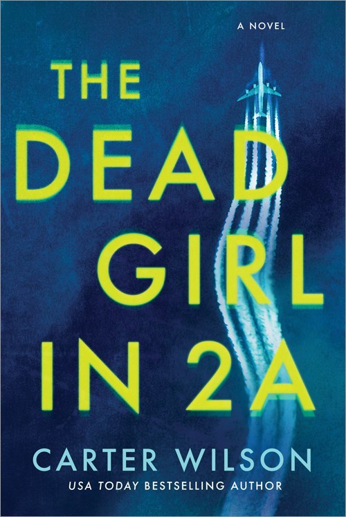The Dead Girl in 2A by Carter Wilson