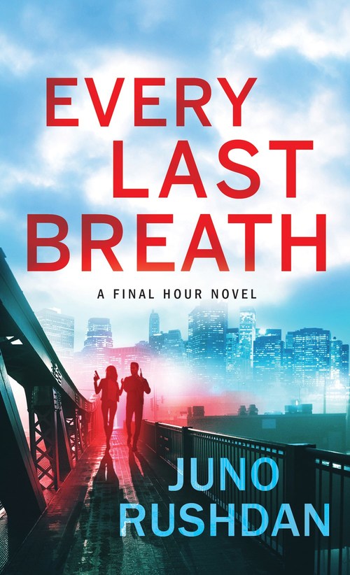 Every Last Breath by Juno Rushdan