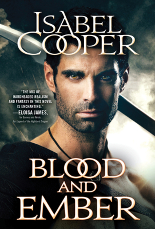 Blood and Ember by Isabel Cooper