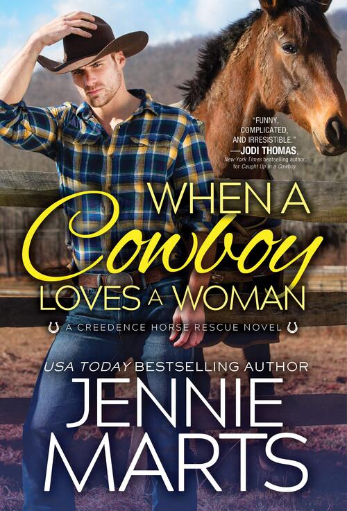 When a Cowboy Loves a Woman by Jennie Marts