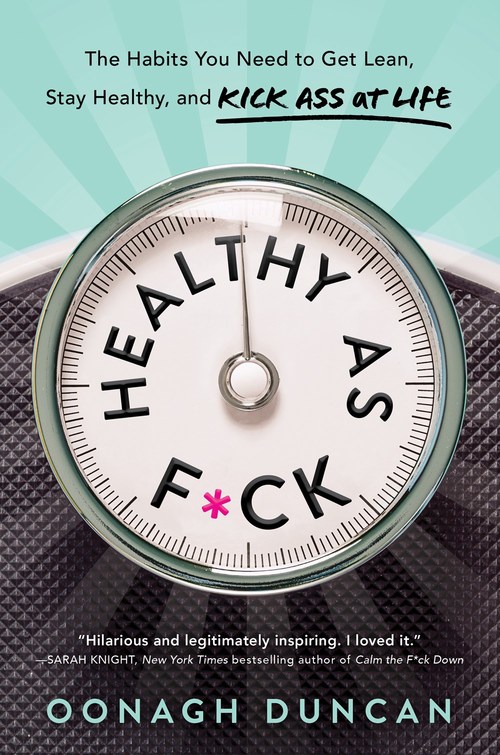 Healthy as F*ck by Oonagh Duncan