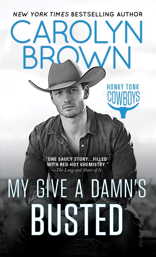 My Give a Damn's Busted by Carolyn Brown