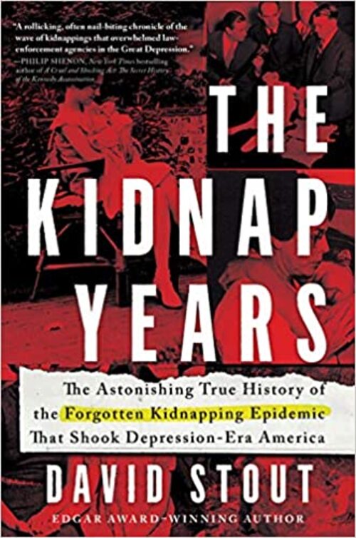 The Kidnap Years by David Stout