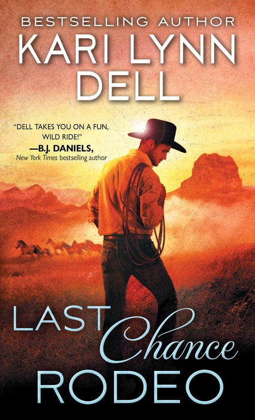 Last Chance Rodeo by Kari Lynn Dell