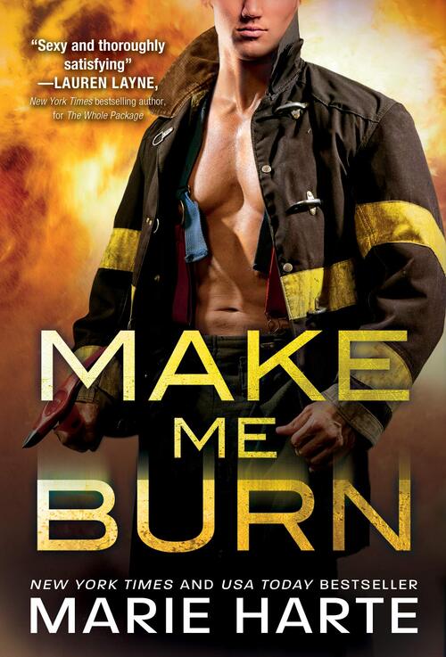 MAKE ME BURN