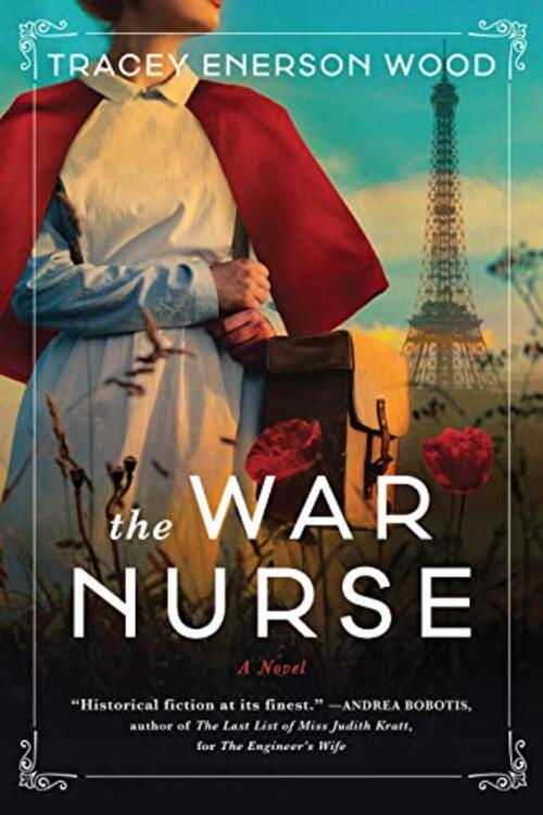 The War Nurse by Tracey Enerson Wood