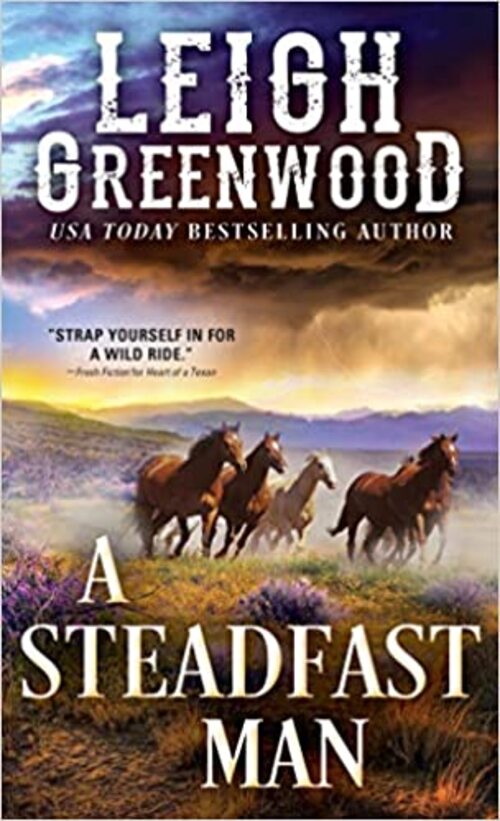 A Steadfast Man by Leigh Greenwood