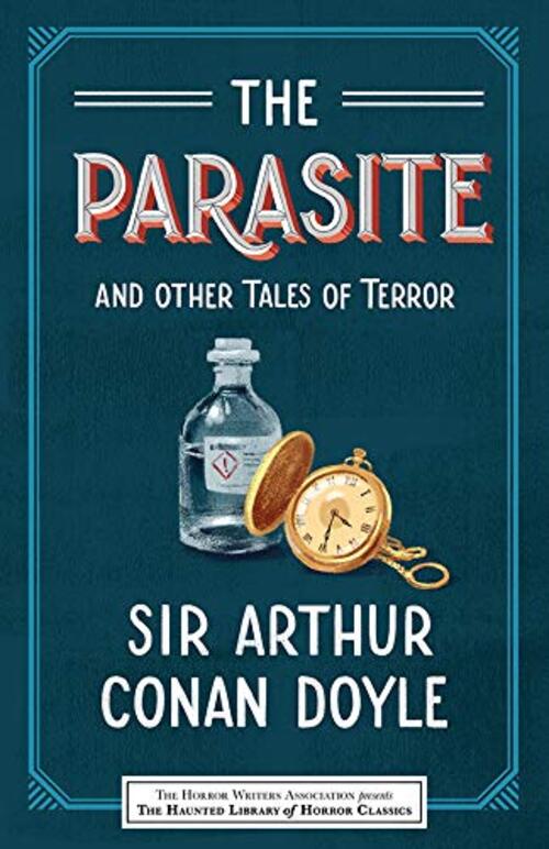 The Parasite and Other Tales of Terror by Leslie S. Klinger