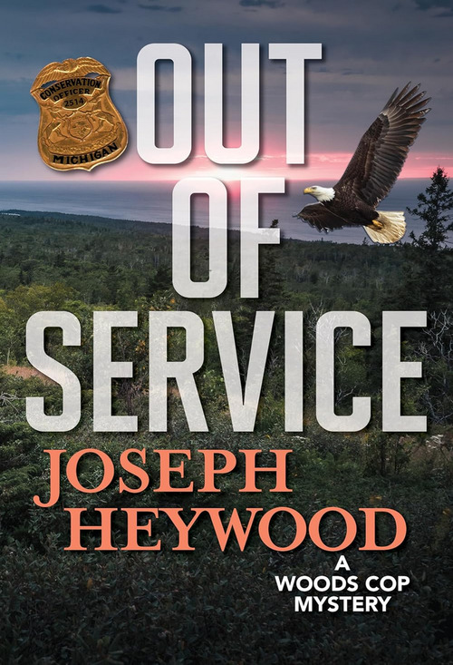 Out of Service by Joseph Heywood