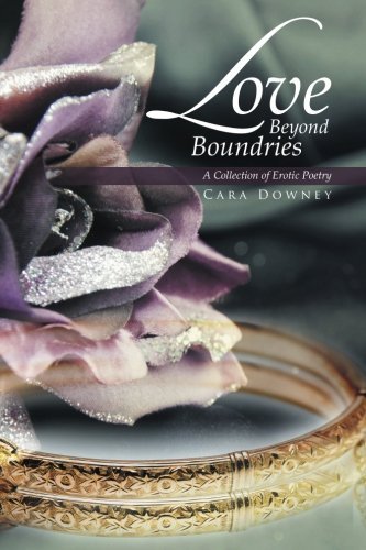 Love Beyond Boundries by Cara Downey