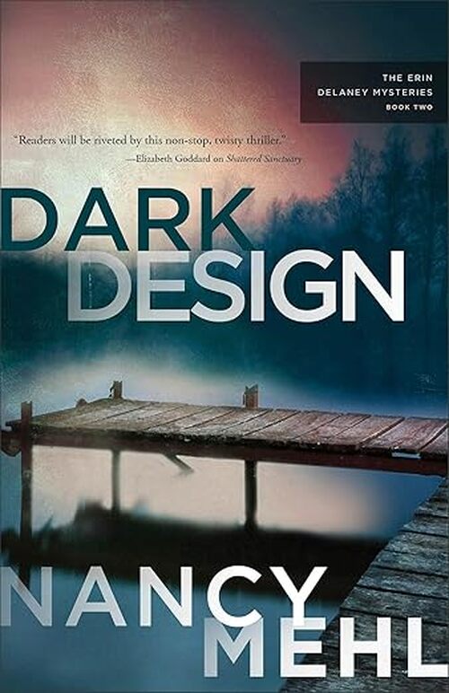 Dark Design by Nancy Mehl