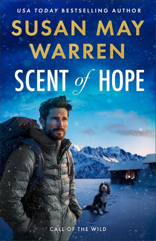 Scent of Hope by Susan May Warren
