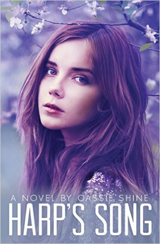 Harp's Song by Cassie Shine