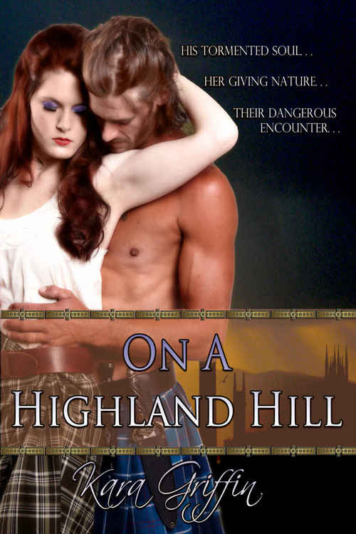 On A Highland Hill by Kara Griffin