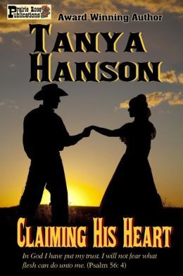 Claiming His Heart by Tanya Hanson