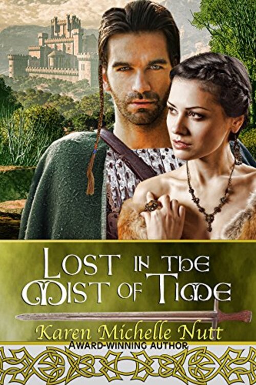 Lost in the Mist of Time by Karen Michelle Nutt