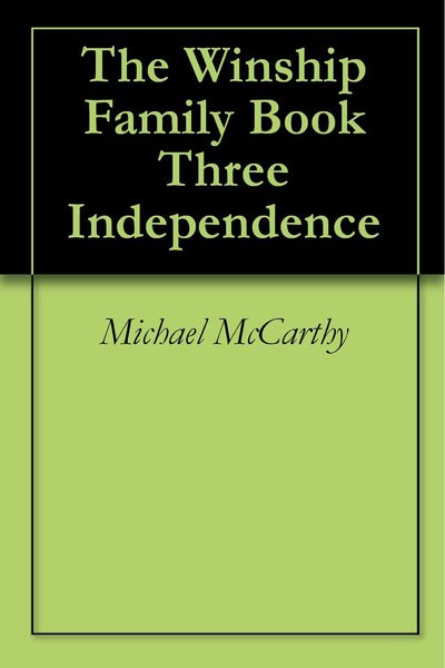 The Winship Family Book Three by Michael McCarthy