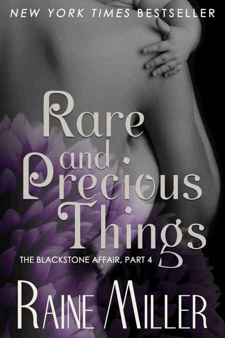 Rare and Precious Things by Raine Miller