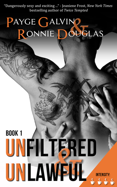 Unfiltered & Unlawful by Ronnie Douglas