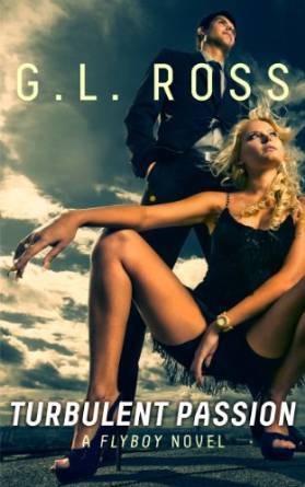 Turbulent Passion by G.L. Ross