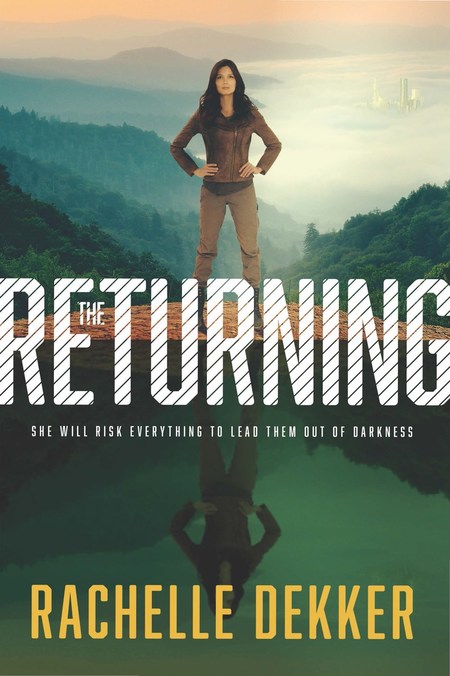 The Returning by Rachelle Dekker