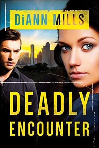 Deadly Encounter by DiAnn Mills
