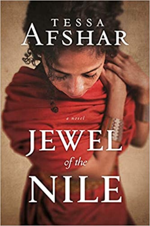 Jewel of the Nile by Tessa Afshar