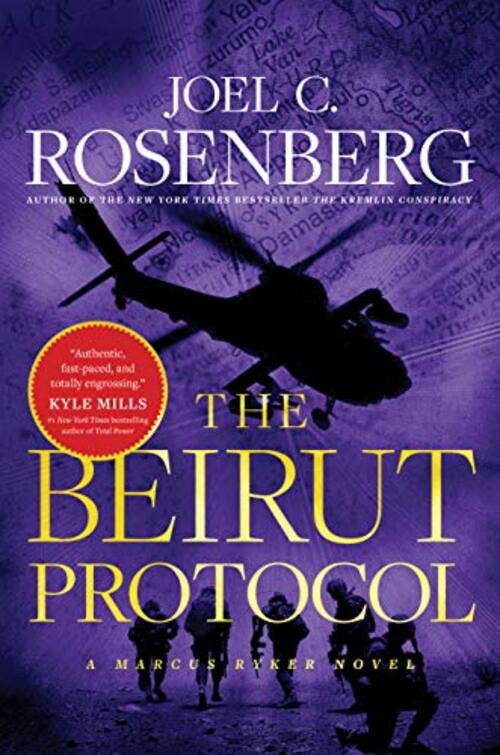 The Beirut Protocol by Joel C. Rosenberg
