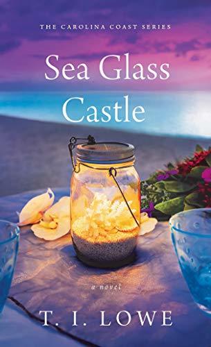 Sea Glass Castle by T.I. Lowe