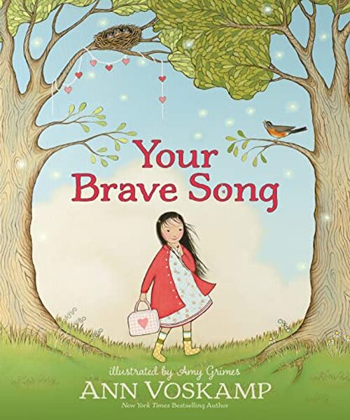 Your Brave Song by Ann Voskamp