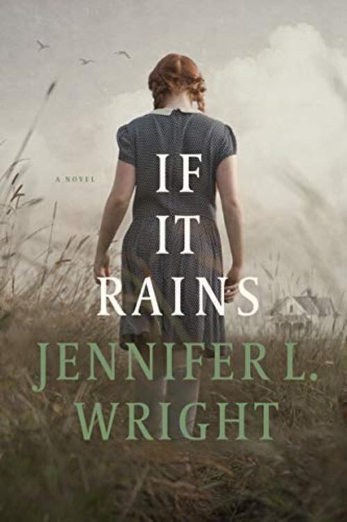 If It Rains by Jennifer L. Wright
