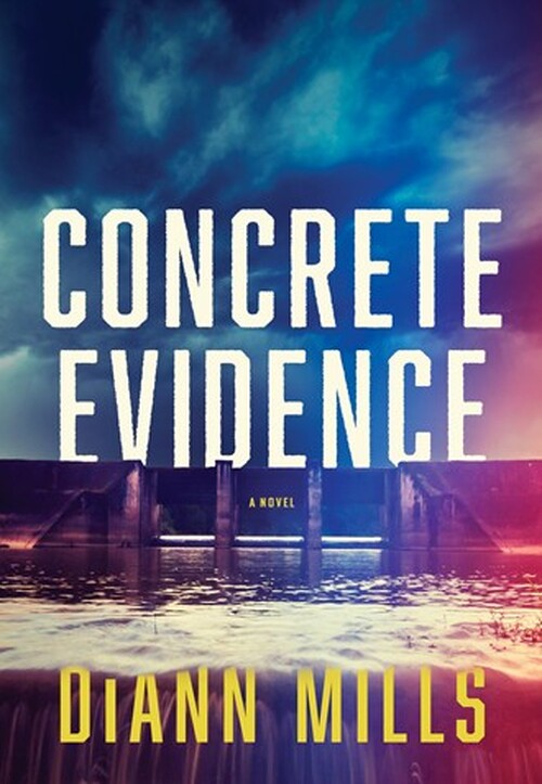 Concrete Evidence by DiAnn Mills