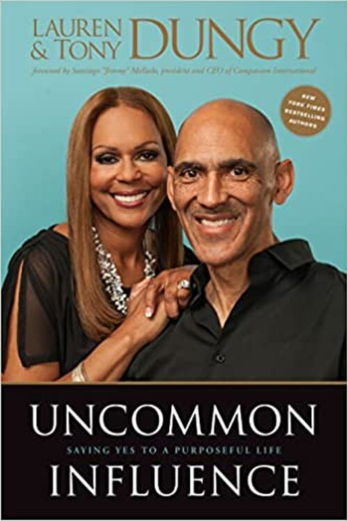 Uncommon Influence by Tony Dungy