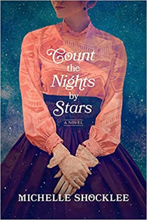 Count the Nights by Stars by Michelle Shocklee