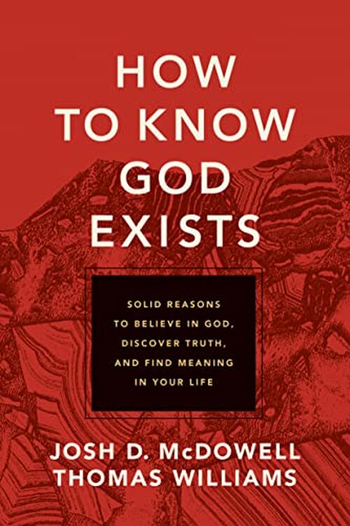 How to Know God Exists by Thomas Williams