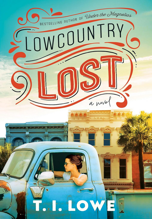 Lowcountry Lost by T.I. Lowe