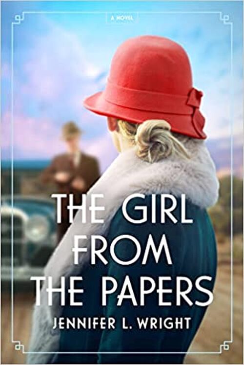 The Girl from the Papers by Jennifer L. Wright