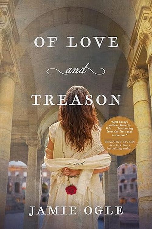 Of Love and Treason by Jamie Ogle