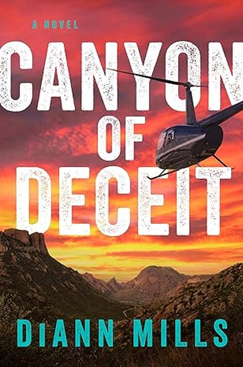 Canyon of Deceit by DiAnn Mills